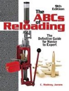 Joe/ Rodney Clemens, C. Rodney James, Rodney James - ABC's of Reloading