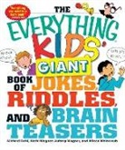 Michael Dahl, Michael S. Dahl, Michael Wagner Dahl, Michael/ Wagner Dahl, Aubrey Wagner, Kathi Wagner... - Everything Kids'' Giant Book of Jokes, Riddles, and Brain Teasers
