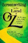 Arch Jeff, Desantao Tom, Richard Krevolin - Screenwriting in the Land of Oz