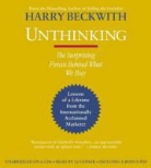 Harry Beckwith, L.J. Ganser - Unthinking (Audio book)
