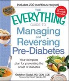 Gretchen Scalpi - Everything Guide to Managing and Reversing Pre-Diabetes