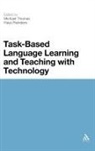 Hayo Michael Thomas, Hayo Reinders, Michael Thomas, Hayo Reinders, Michael Thomas - Task-Based Language Learning and Teaching with Technology
