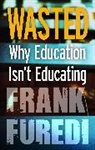 Frank Furedi - Wasted