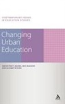 Elizabeth Burn, Elizabeth Maguire Burn, Meg Maguire, Simon Pratt-Adams - Changing Urban Education