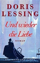 Doris Lessing - Und wieder die Liebe