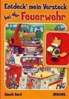 Almuth Bartl, Bianka Leonhardt - Entdeck' mein Versteck bei der Feuerwehr