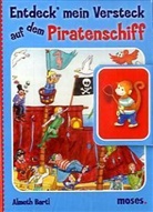 Almuth Bartl, Bianka Leonhardt - Entdeck' mein Versteck auf dem Piratenschiff
