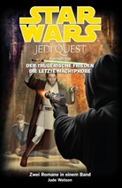 Jude Watson - Star Wars, Jedi Quest, Sammelbände - 4: Der trügerische Frieden; Die letzte Machtprobe. Nr.4 (Bd.10-11)