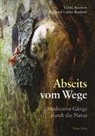 Ulrik Beschow, Ulrike Beschow, Eckhard Gabler-Beschow - Abseits vom Wege