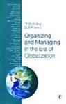 Pritam Singh, Pritam Singh, Subir Verma - Organizing and Managing in the Era of Globalization