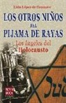 Licia Lopez De Casenave, Licia López de Casenave - Los otros niños del pijama de rayas