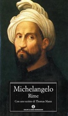 Michelangelo Buonarotti, Michelangelo Buonarroti, Michelangelo Buonarroti - Rime