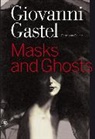 Germano Celant, Giovanni Gastel, Germano Celant, Celant Germano - Giovanni Gastel Maks and Ghosts