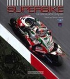 Claudio Porrozzi, Fabrizio Porrozzi - Superbike: The Official Book