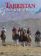 Robert Middleton, Huw Thomas - Tajikistan and the High Pamirs