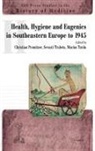 Christian Promitzer, Christian Promitzer, Christian Trubeta Promitzer, Christian Turda Promitzer, Marius (Oxford Brookes University) Promitze Turda, Marius (Professor in 20th Century Central a Turda... - Health, Hygiene and Eugenics in Southeastern Europe to 1945