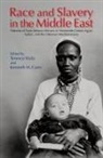 Kenneth M Cuno, Terence Walz, Kenneth M. Cuno, Terence Walt, Terence Walz - Race and Slavery in the Middle East