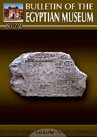 Supreme Council of Antiquites, The Supreme Council of Antiquities, Supreme Council of Antiquites, Supreme Council of Antiquities, The Supreme Council of Antiquities - Bulletin of the Egyptian Museum: v. 5
