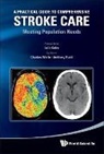 Charles Wolfe Et Al Lalit Kalra, Lalit Kalra, Anthony Rudd, Charles Wolfe - PRACTICAL GUIDE TO COMPREHENSIVE STR..,A