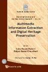 U Mujoo Munshi &amp; Bidyut Baran Chaudhuri, Bidyut Baran Chaudhuri, Chaudhuri Bidyut Baran, Usha Mujoo-munshi, Usha Mujoo Munshi - Multimedia Information Extraction And Digital Heritage Preservation
