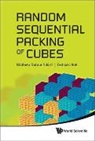 Mathieu Dutour Sikiric, Yoshiaki Itoh, Mathieu Dutour Sikiric &amp; Yoshiaki Itoh, Mathieu Dutour Sikiric - Random Sequential Packing of Cubes