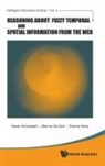Etienne Kerre De Cock, Martine de Cock, Martine De Cock, Etienne E Kerre, Steven Schockaert, Martine de Cock Et Al Steven Schockaert - REASON ABT FUZZY TEMPOR & SPATIAL ..(V3)