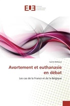 karine Bréhaux, Brehaux-k - Avortement et euthanasie en debat