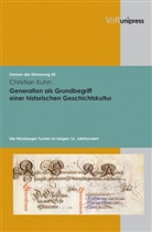 Christian Kuhn, Neumann, Neumann, Birgit Neumann, Jürge Reulecke, Jürgen Reulecke - Generation als Grundbegriff einer historischen Geschichtskultur