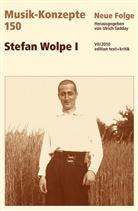 Heinz-Klaus Metzger, Rainer Riehn, Ulrich Tadday - Musik-Konzepte, Neue Folge - 150: Stefan Wolpe. Tl.1