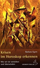 Barbara Egert - Krisen im Horoskop erkennen