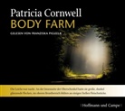 Patricia Cornwell, Franziska Pigulla - Body Farm, 6 Audio-CDs (Audio book)