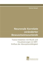 Hannes Hempel - Neuronale Korrelate veränderter Bewusstseinszustände