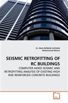 Dr RAJA RIZWA HUSSAIN, Dr. RAJA RIZWAN HUSSAIN, Raja R. Hussain, Raja Rizwan Hussain, Raja Rizwan                   10000897438 Hussain, Mohammad Wasim - SEISMIC RETROFITTING OF RC BUILDINGS