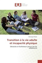 Véronique Parent, Parent-v - Transition a la vie adulte et
