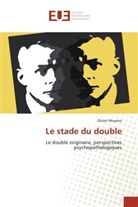 Olivier Moyano - Le stade du double