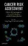 Ching-Hung Hsu, Ching-Hung Stedeford Hsu, HSU CHING HUNG STEDEFORD TODD, Todd Stedeford, Ching-Hun Hsu, Ching-Hung Hsu... - Cancer Risk Assessment