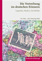 Hah, Hahn, Eva Hahn, Hans H. Hahn, Hans Henning Hahn, Hahn... - Die Vertreibung im deutschen Erinnern