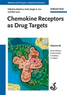 Gerd Folkers, Hugo Kubinyi, Rob Leurs, Sergio A. Lira, Raimund Mannhold, Martine J. Smit... - Chemokine Receptors as Drug Targets