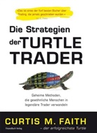 Curtis M Faith, Curtis M. Faith - Die Strategien der Turtle Trader