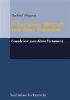 Joachim Friedrich Quack, Sch, Manfred Weippert, Walter Beyerlin, Reinhard Gr. Kratz, Reinhard Gregor Kratz... - Grundrisse zum Alten Testament - 10: Historisches Textbuch zum Alten Testament