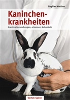 Siegfried Matthes, Siegfried (Dr.) Matthes - Kaninchenkrankheiten