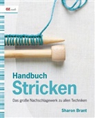 Sharon Brant, Antonie Schmitz - Handbuch Stricken