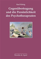 Karl König - Gegenübertragung und die Persönlichkeit des Psychotherapeuten