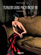 Hubert Boulard, Huber, Hubert, Kerascoet, Kerascoët - Fräulein Rühr-mich-nicht-an - Bd.3: Fräulein Rühr-mich-nicht-an - Der Märchenprinz