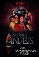 Das Haus Anubis - Bd.3: Das Haus Anubis 3. Der geheimnisvolle Fluch