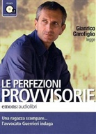 Gianrico Carofiglio, Gianrico Carofiglio - Le perfezioni provvisorie, 1 MP3-CD (Hörbuch)