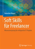 Sebastian Klipper - Soft Skills für Freelancer