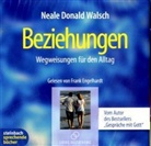 Neale D Walsch, Neale D. Walsch, Neale Donald Walsch, Frank Engelhardt, Frank Sprecher: Engelhardt - Beziehungen, Audio-CD (Audio book)