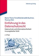 Buchne, Buchner, Benedik Buchner, Benedikt Buchner, Eugen Ehmann, Rainer W. Gerling... - Einführung in das Datenschutzrecht
