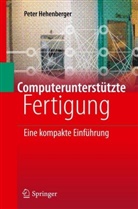 Peter Hehenberger - Computerunterstützte Fertigung